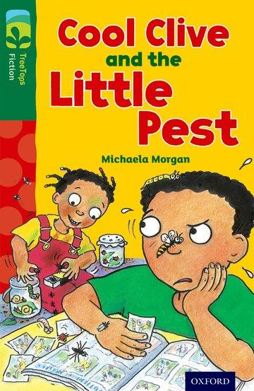 Vorderes Coverbild Oxford Reading Tree TreeTops Fiction: Level 12 More Pack A: Cool Clive and the Little Pest