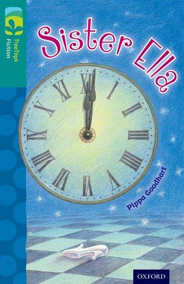 Vorderes Coverbild Oxford Reading Tree TreeTops Fiction: Level 16: Sister Ella