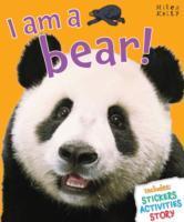 Vorderes Coverbild I am a Bear!