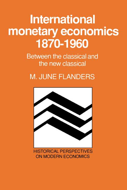 Vorderes Coverbild International Monetary Economics, 1870 1960