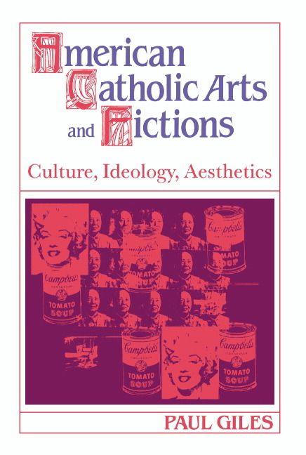 Vorderes Coverbild American Catholic Arts and Fictions
