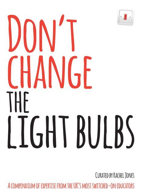 Vorderes Coverbild Don't Change the Light Bulbs