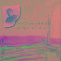 Vorderes Coverbild The WWI Diaries and Sketches of Capt. Gilbert Mackenzie