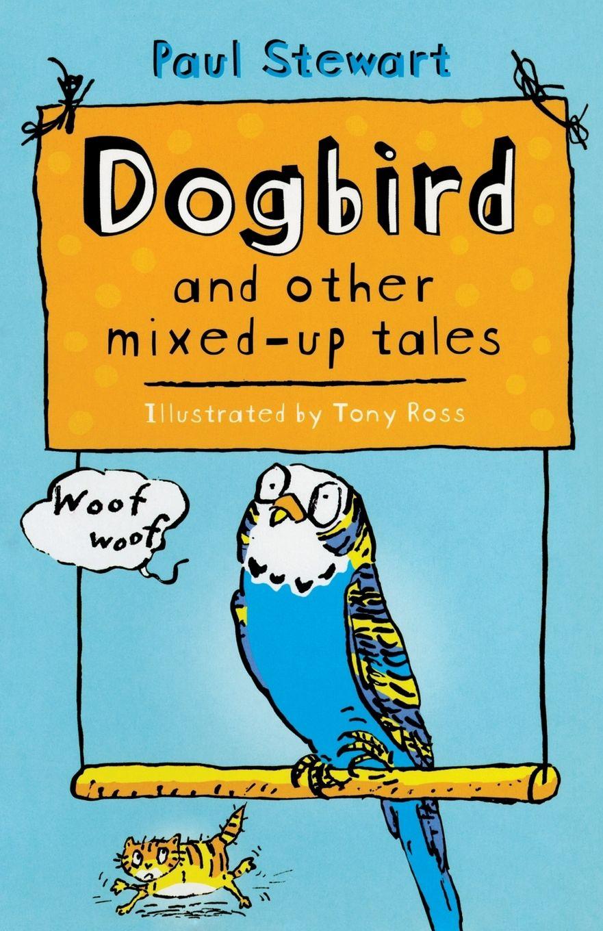 Vorderes Coverbild Dogbird and other mixed-up tales