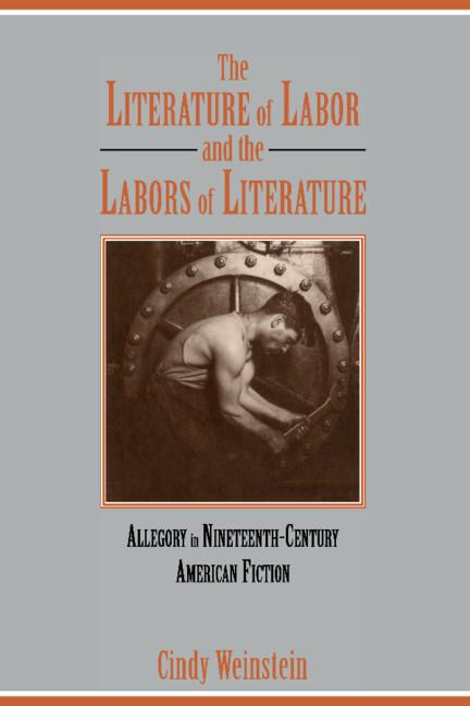 Vorderes Coverbild The Literature of Labor and the Labors of Literature
