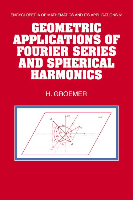 Vorderes Coverbild Geometric Applications of Fourier Series and Spherical Harmonics