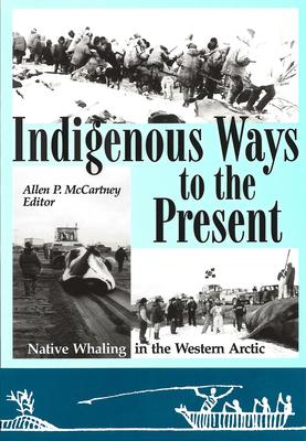 Vorderes Coverbild Indigenous Ways to the Present