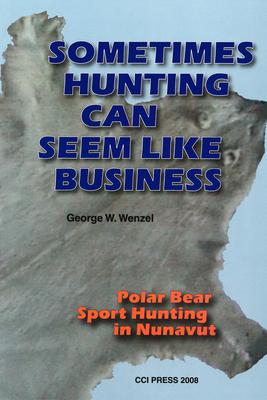 Vorderes Coverbild Sometimes Hunting Can Seem Like Business