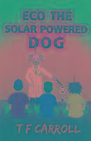 Vorderes Coverbild The Adventures of Eco, the Solar Powered Dog