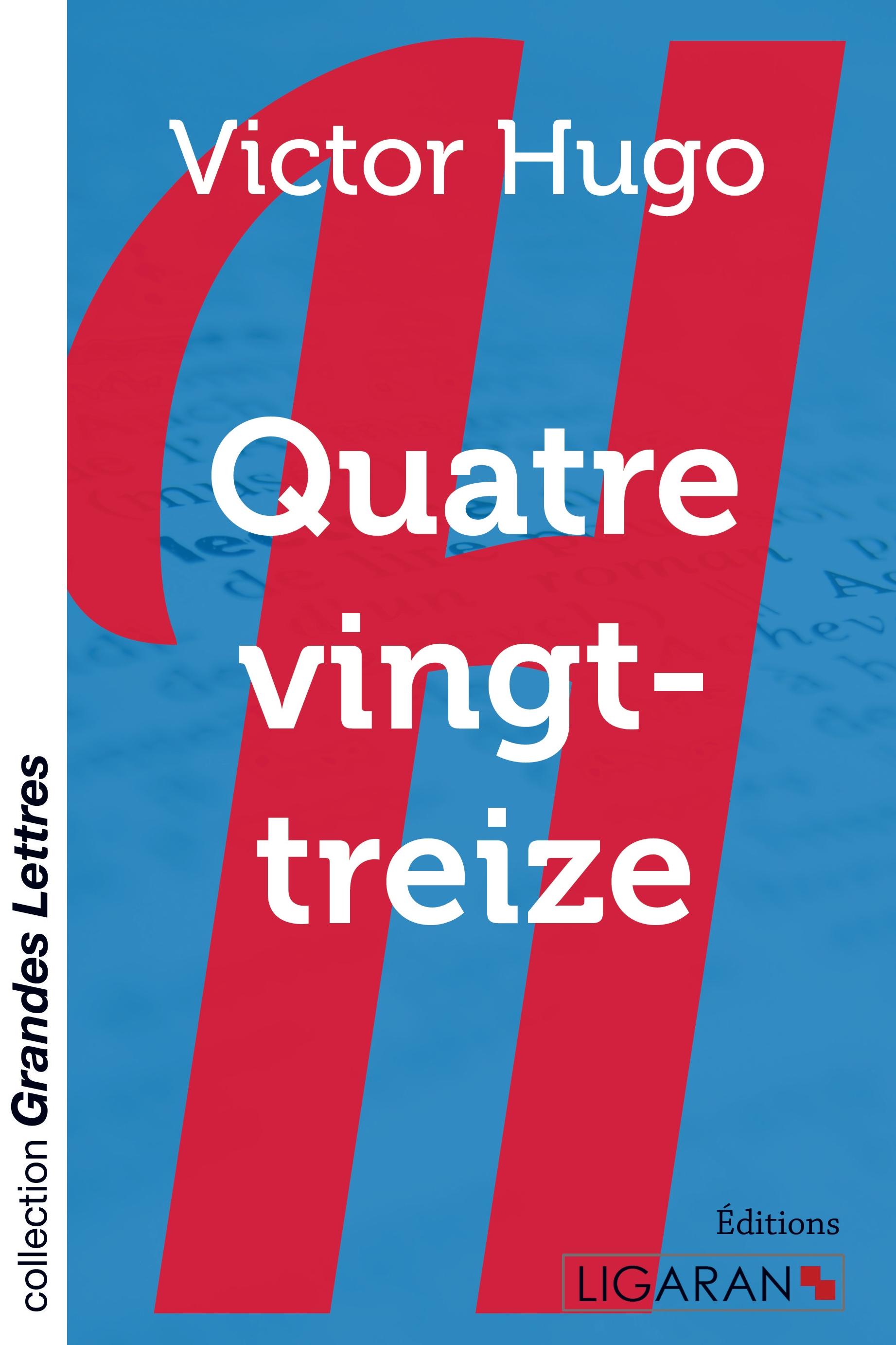 Vorderes Coverbild Quatrevingt-treize (grands caractères)