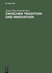 Vorderes Coverbild Zwischen Tradition und Innovation