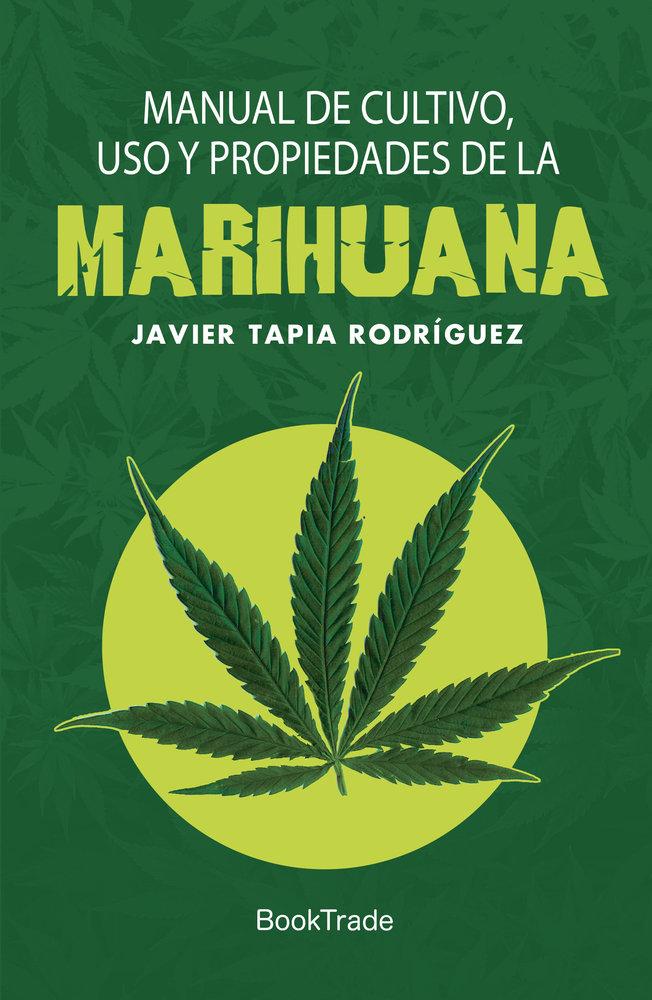 Vorderes Coverbild Manual de cultivo, uso y propiedades de la marihuana