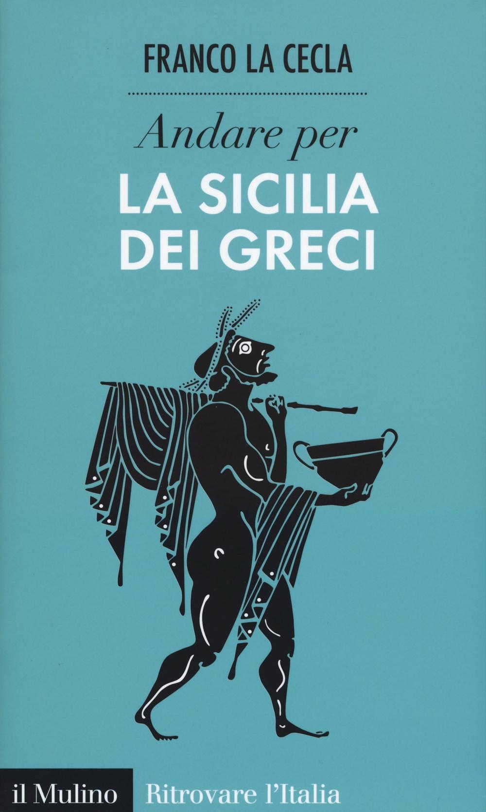 Vorderes Coverbild Andare per la Sicilia dei greci
