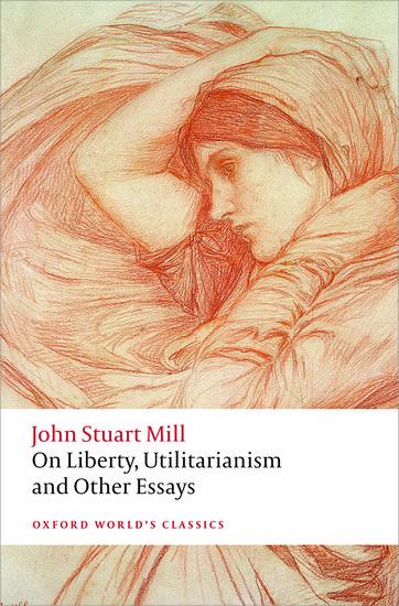 Vorderes Coverbild On Liberty, Utilitarianism and Other Essays