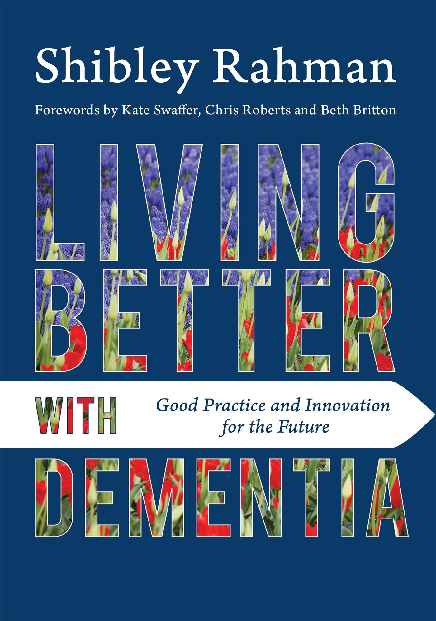 Vorderes Coverbild Living Better with Dementia