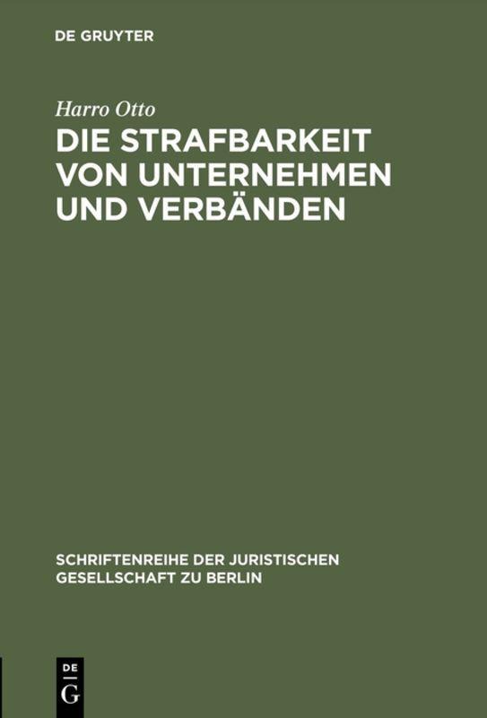 Vorderes Coverbild Die Strafbarkeit von Unternehmen und Verbänden