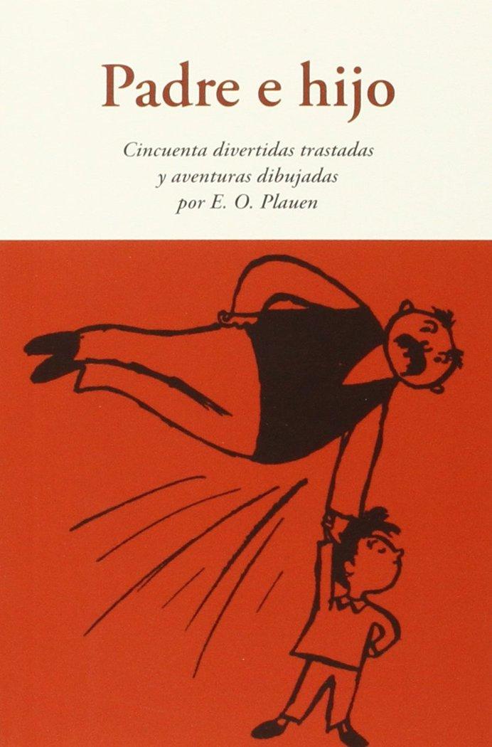 Vorderes Coverbild Padre e hijo : cincuenta divertidas trastadas y aventuras dibujadas