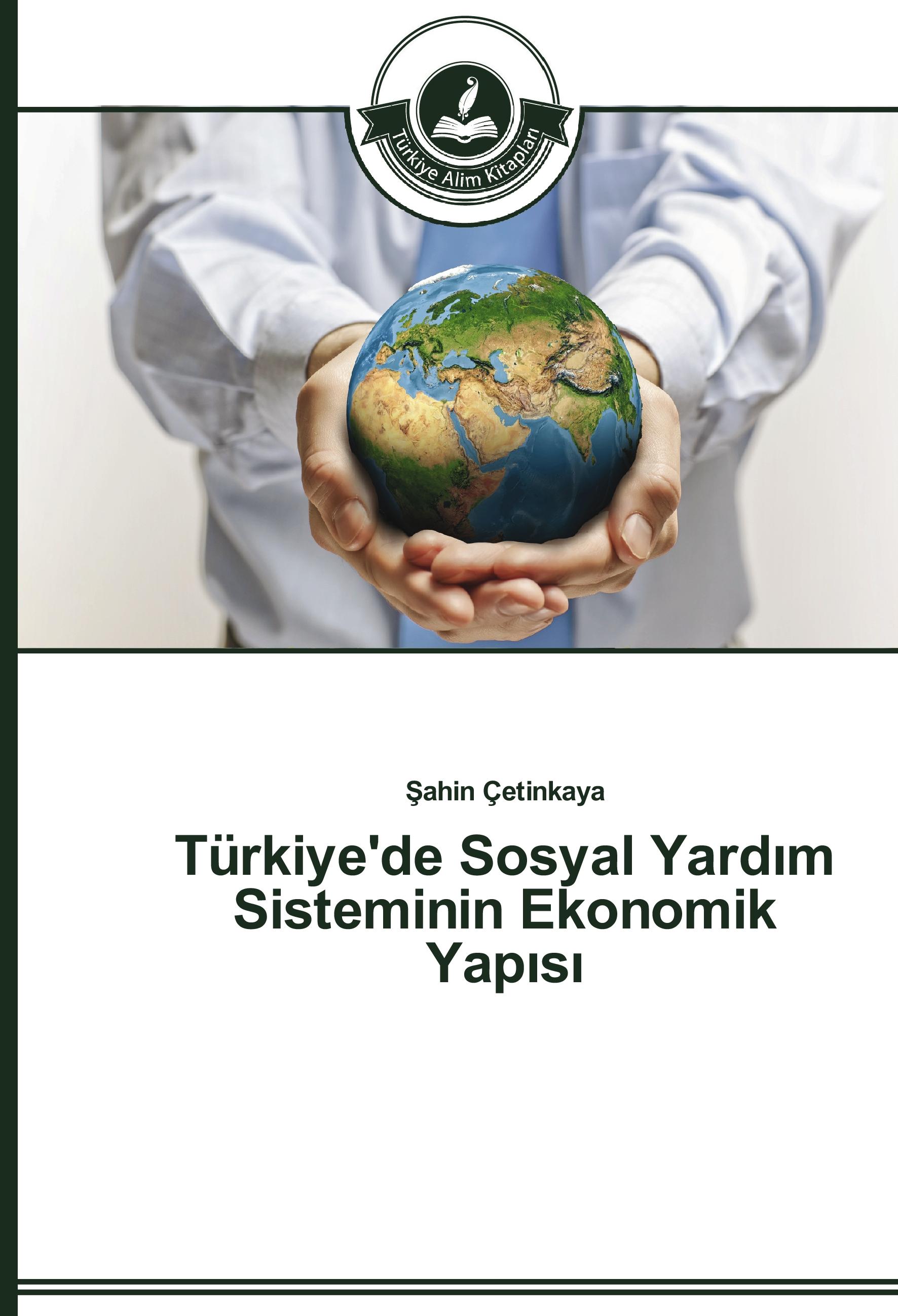 Vorderes Coverbild Türkiye'de Sosyal Yardim Sisteminin Ekonomik Yapisi