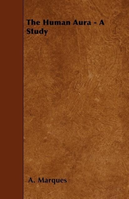 Vorderes Coverbild The Human Aura - A Study