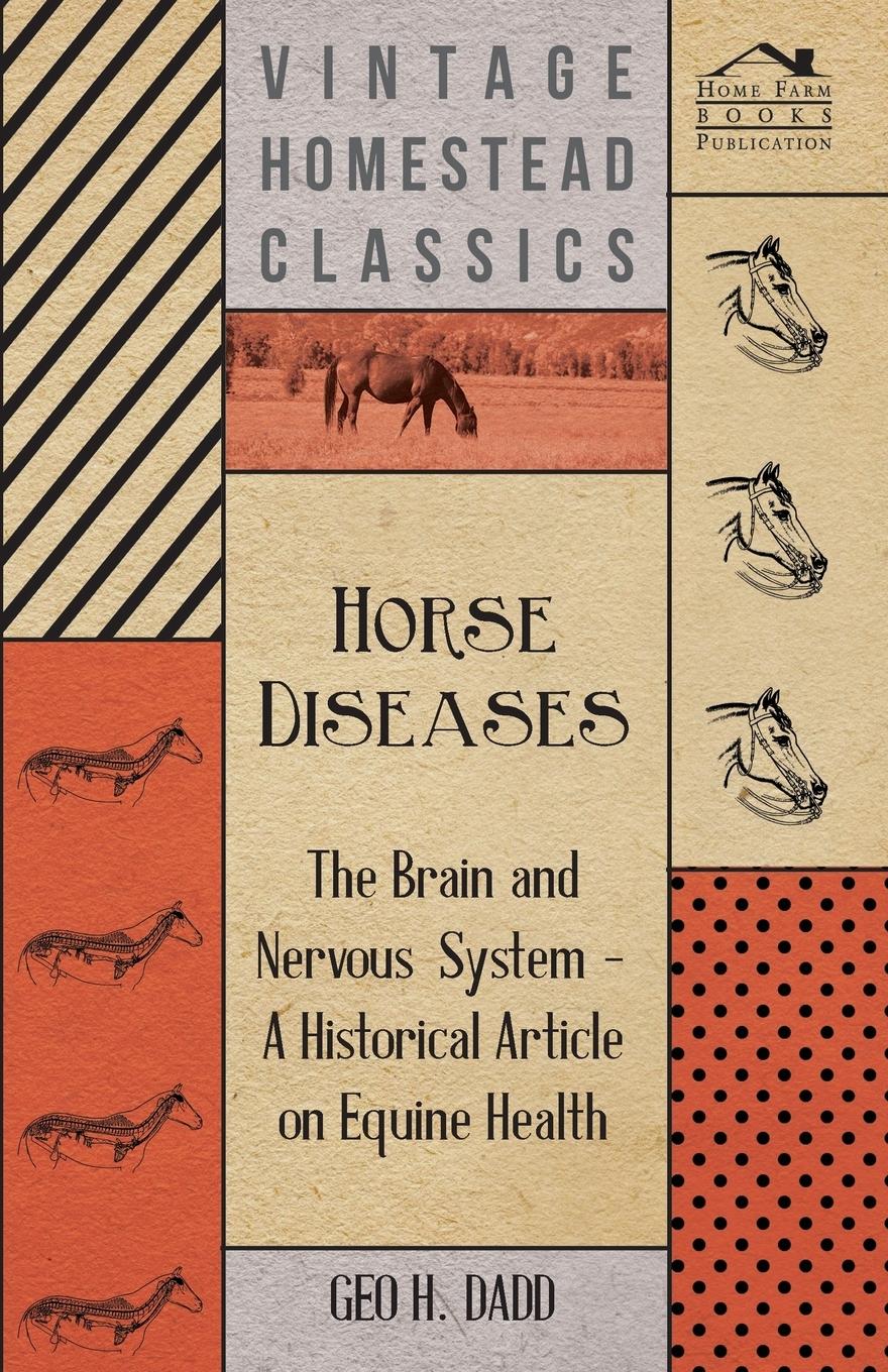Vorderes Coverbild Horse Diseases - The Brain and Nervous System - A Historical Article on Equine Health