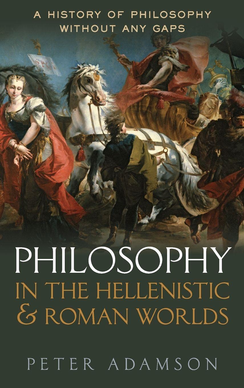 Vorderes Coverbild Philosophy in the Hellenistic and Roman Worlds