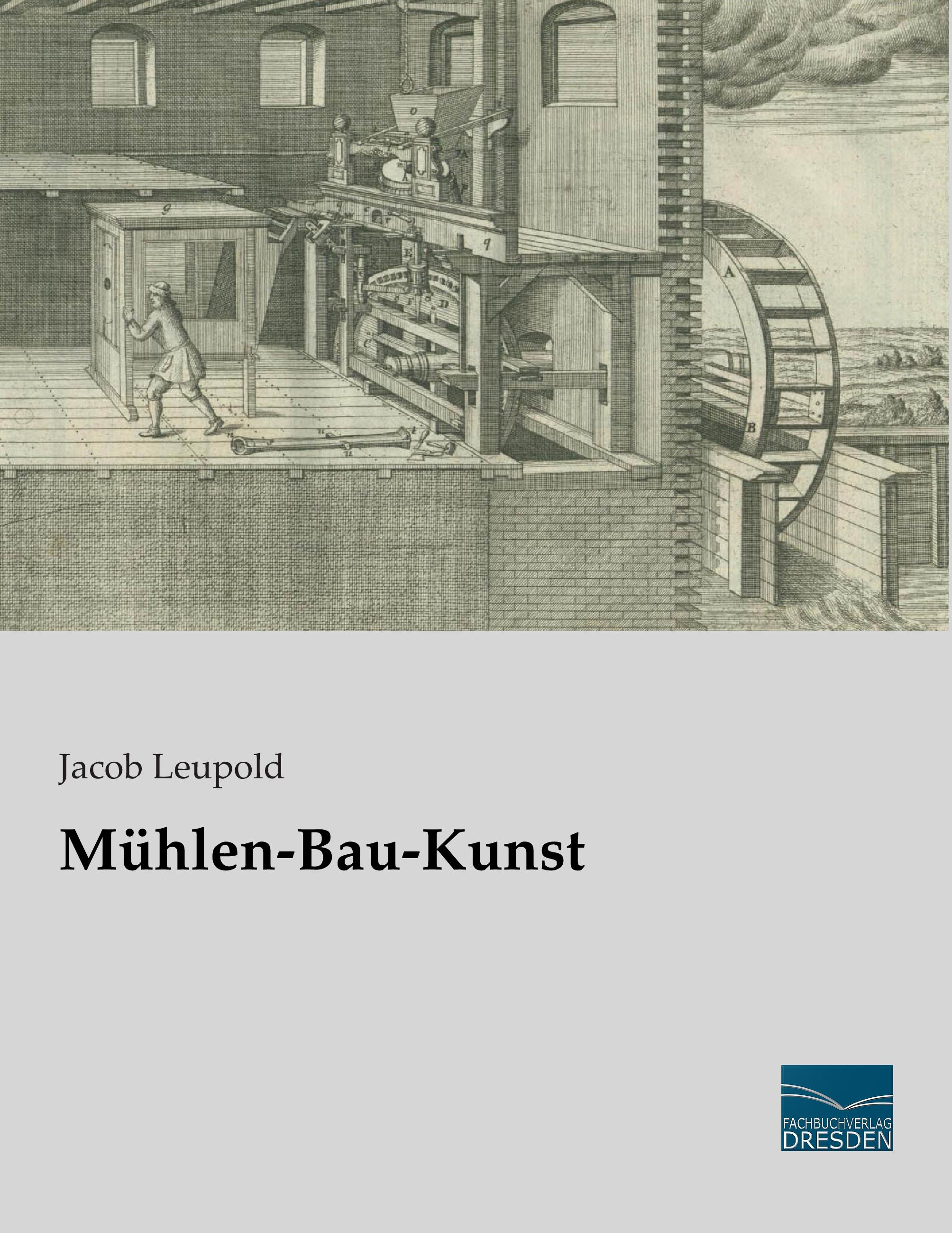 Vorderes Coverbild Mühlen-Bau-Kunst