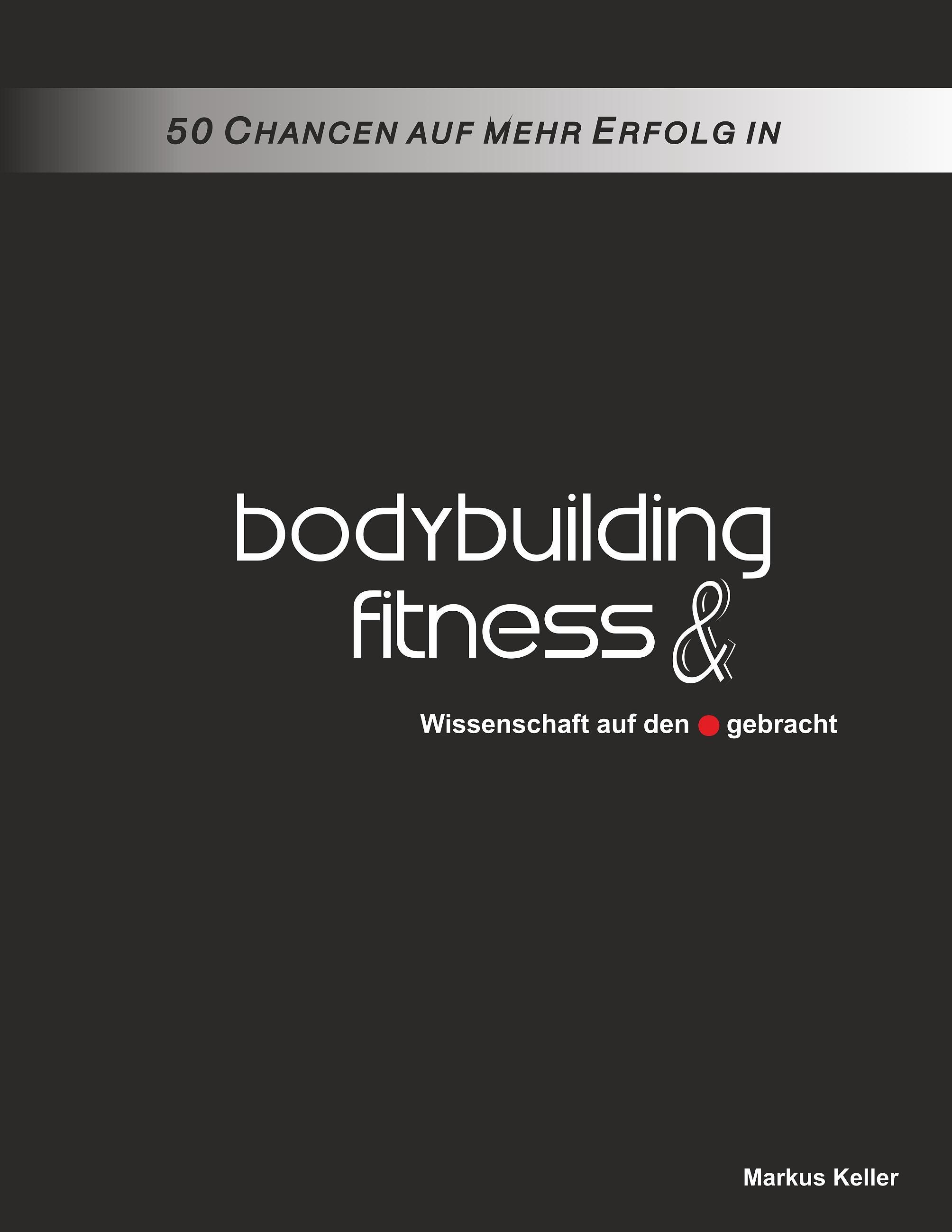 Vorderes Coverbild 50 Chancen auf mehr Erfolg in Bodybuilding und Fitness