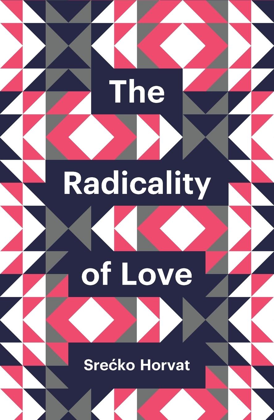 Vorderes Coverbild The Radicality of Love