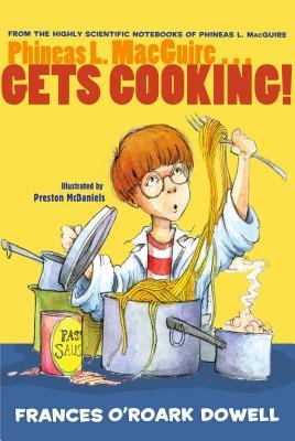 Vorderes Coverbild Phineas L. Macguire... Gets Cooking!