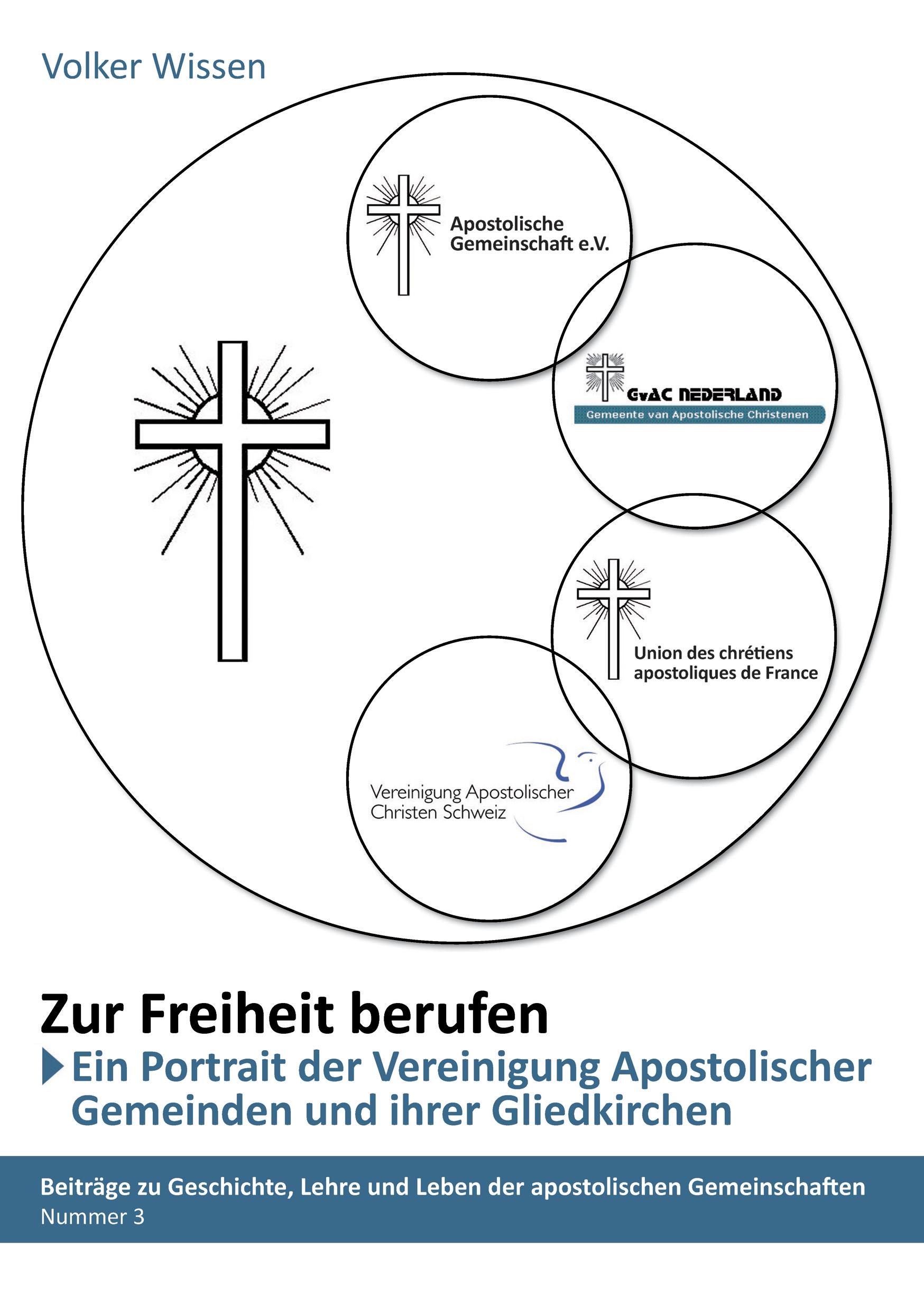 Vorderes Coverbild ?Zur Freiheit berufen? - Ein Porträt der ?Vereinigung Apostolischer Gemeinden (VAG)? und ihrer Gliedkirchen