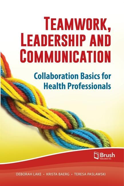 Vorderes Coverbild Teamwork, Leadership and Communication