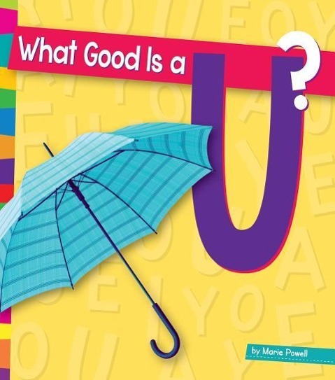 Vorderes Coverbild What Good Is a U?