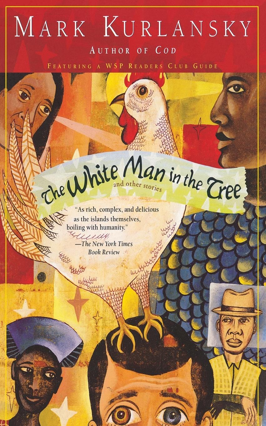 Vorderes Coverbild The White Man in the Tree and Other Stories