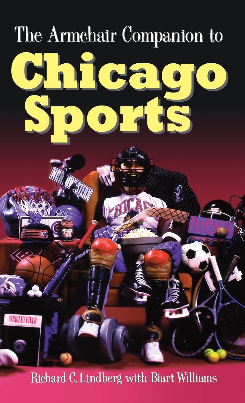 Vorderes Coverbild The Armchair Companion to Chicago Sports