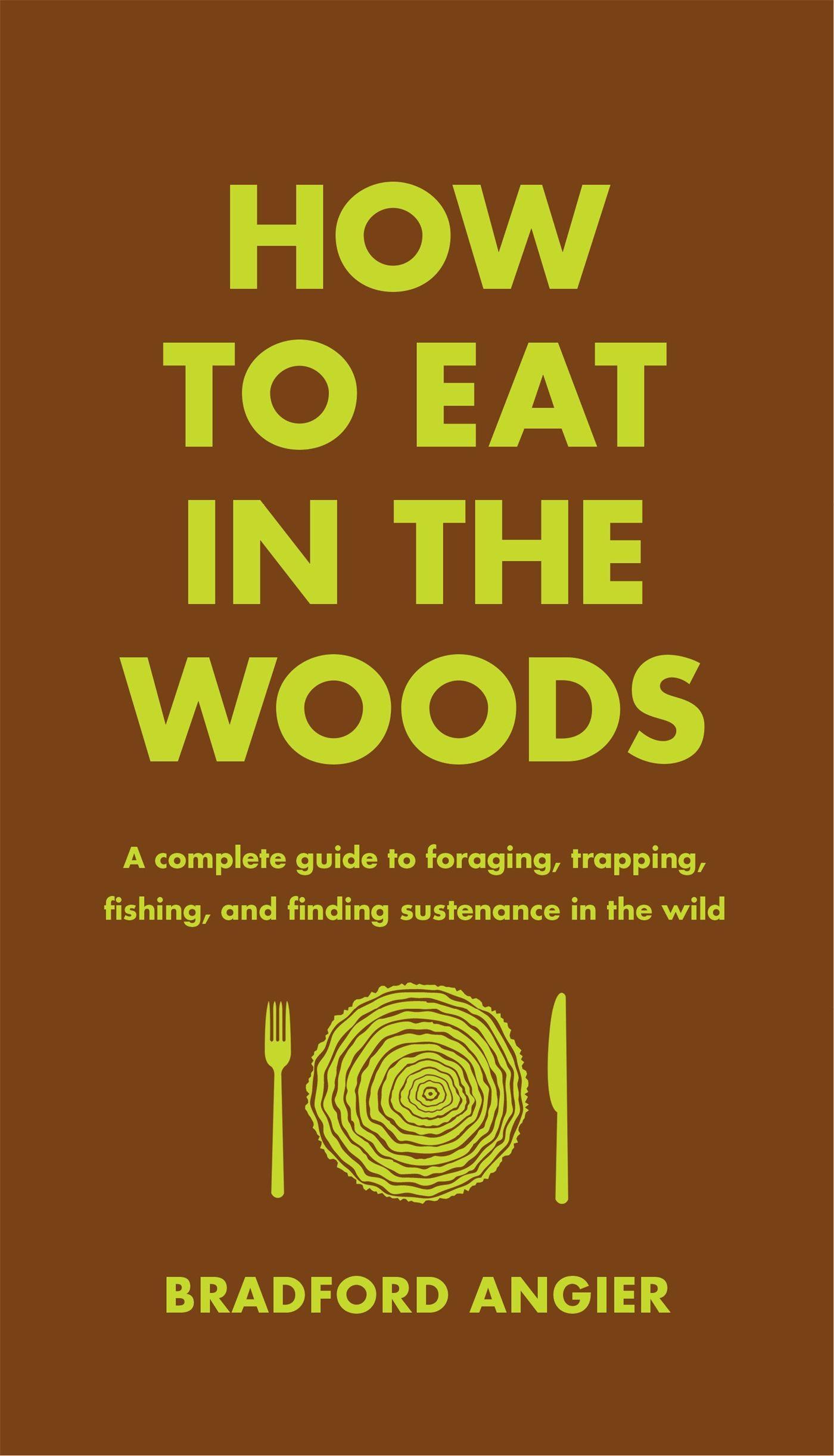 Vorderes Coverbild How to Eat in the Woods