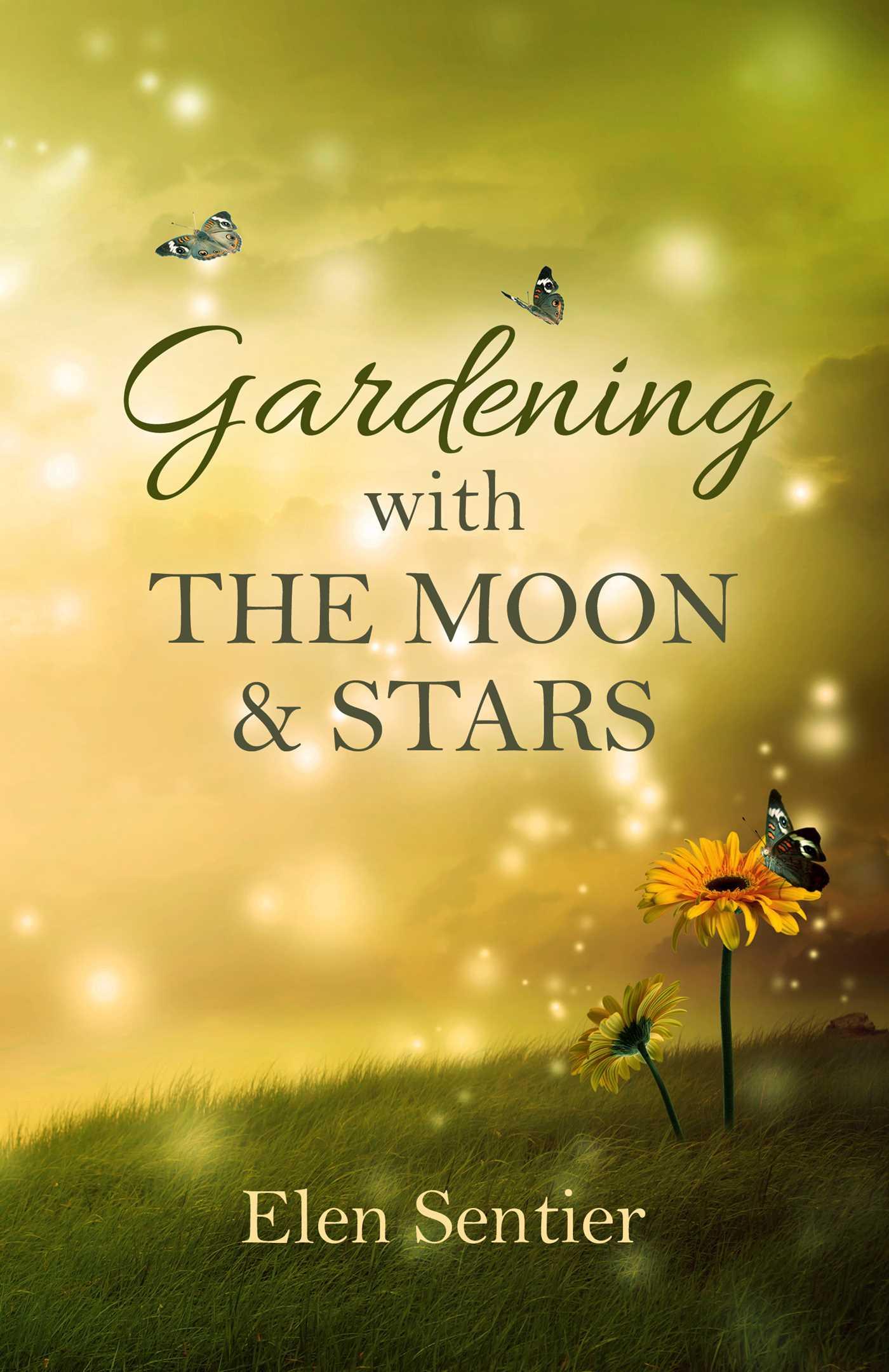 Vorderes Coverbild Gardening with the Moon & Stars