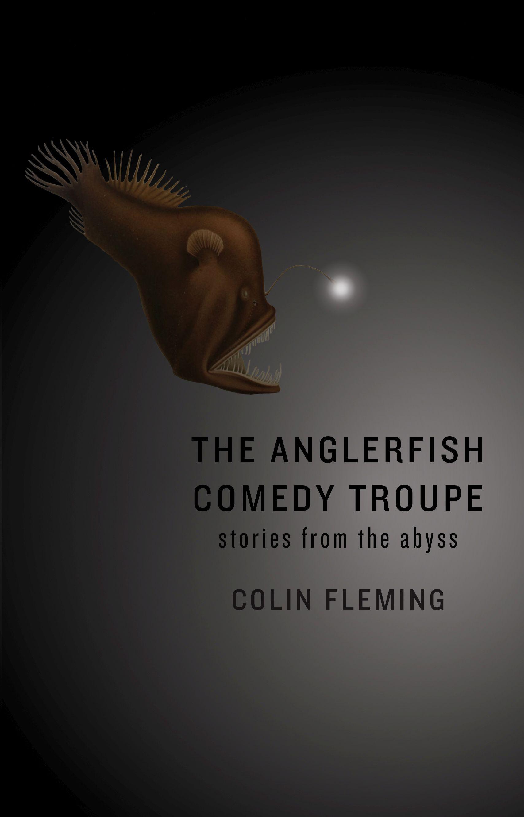 Vorderes Coverbild The Anglerfish Comedy Troupe