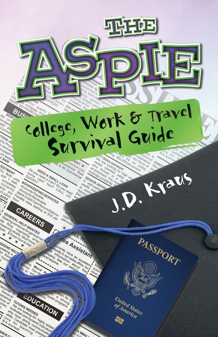 Vorderes Coverbild Aspie College, Work, and Travel Survival Guide