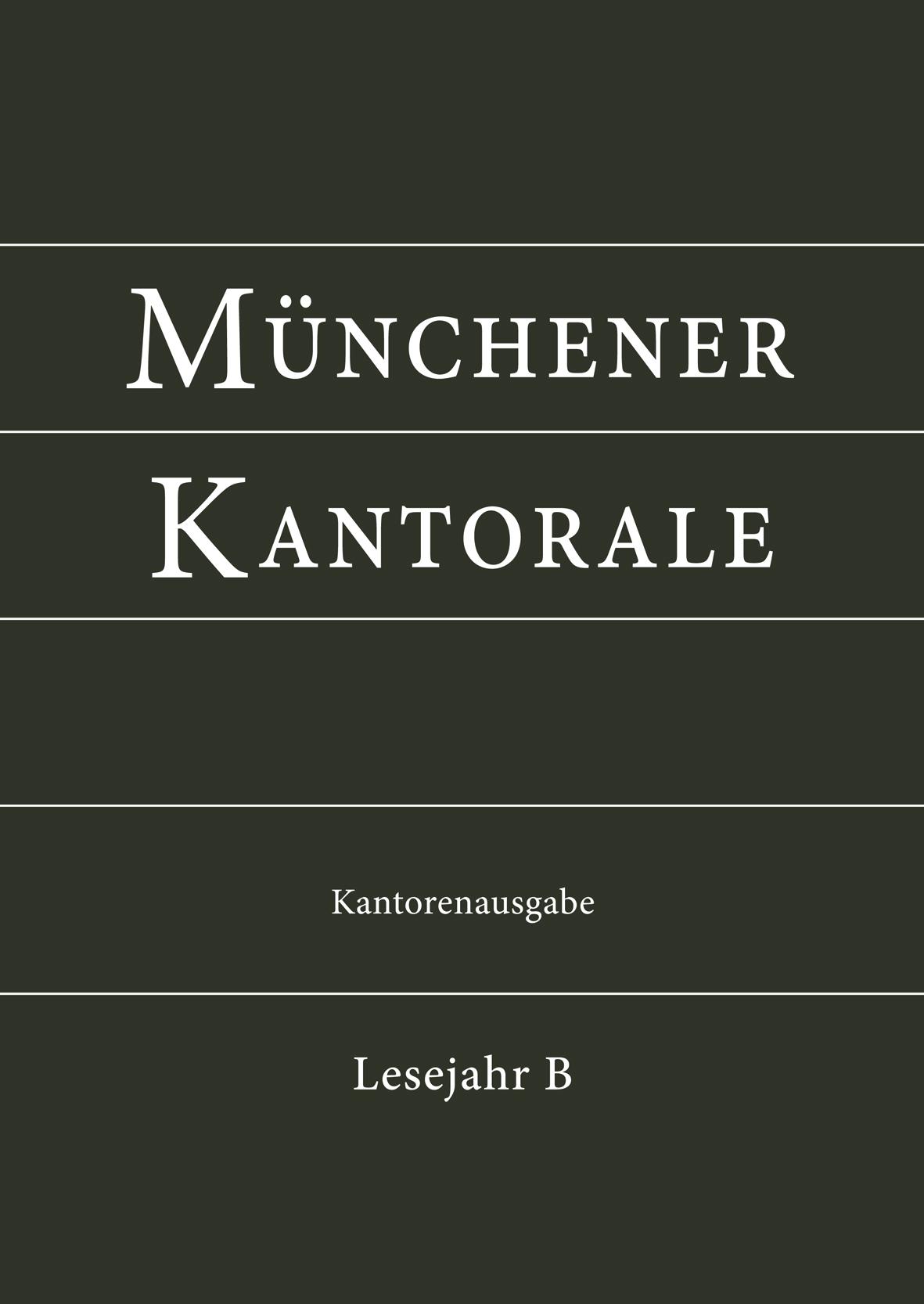 Vorderes Coverbild Münchener Kantorale: Lesejahr B. Kantorenausgabe