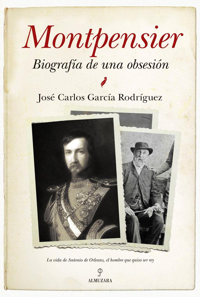 Vorderes Coverbild Montpensier : biografía de una obsesión