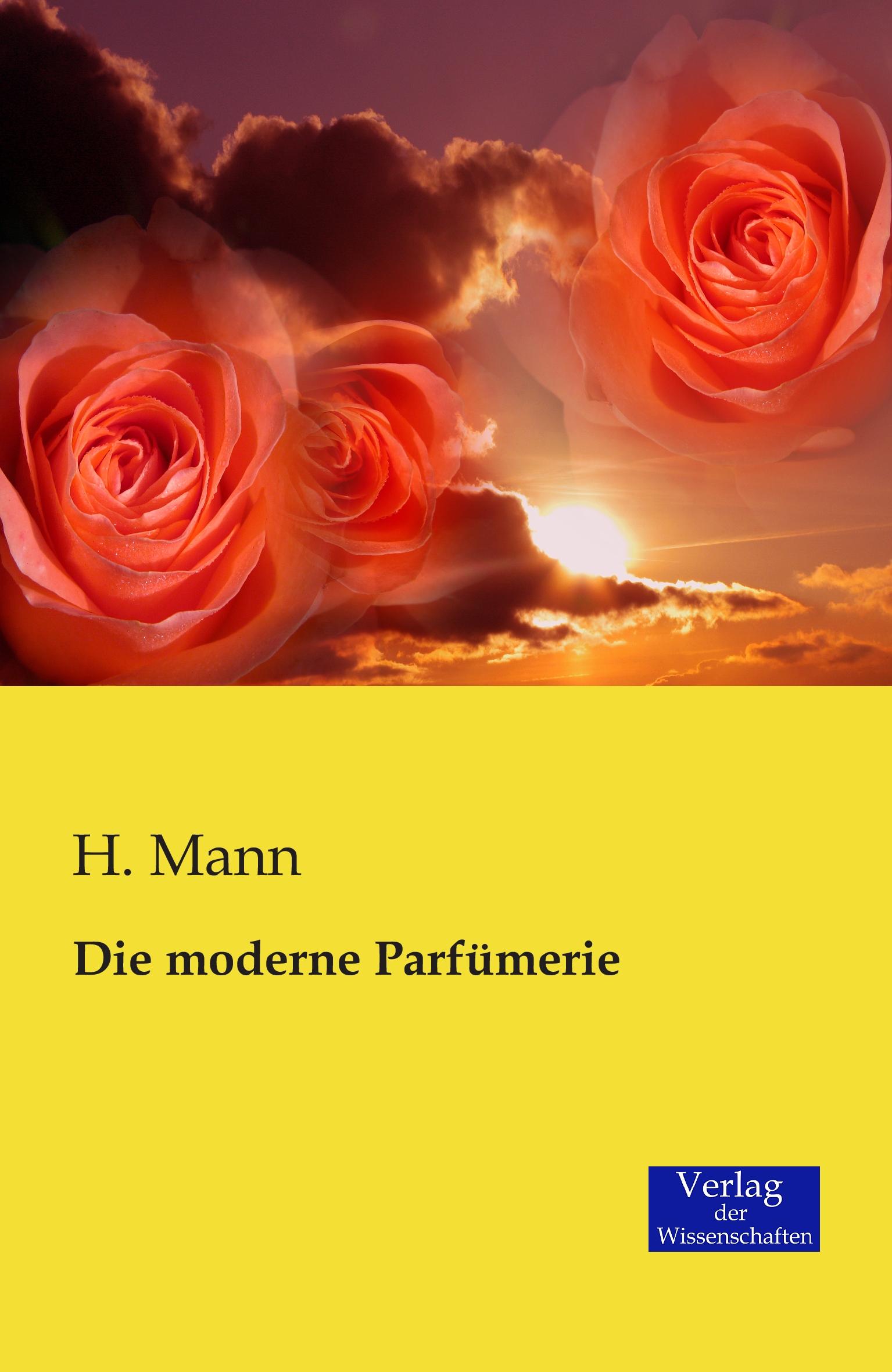 Vorderes Coverbild Die moderne Parfümerie