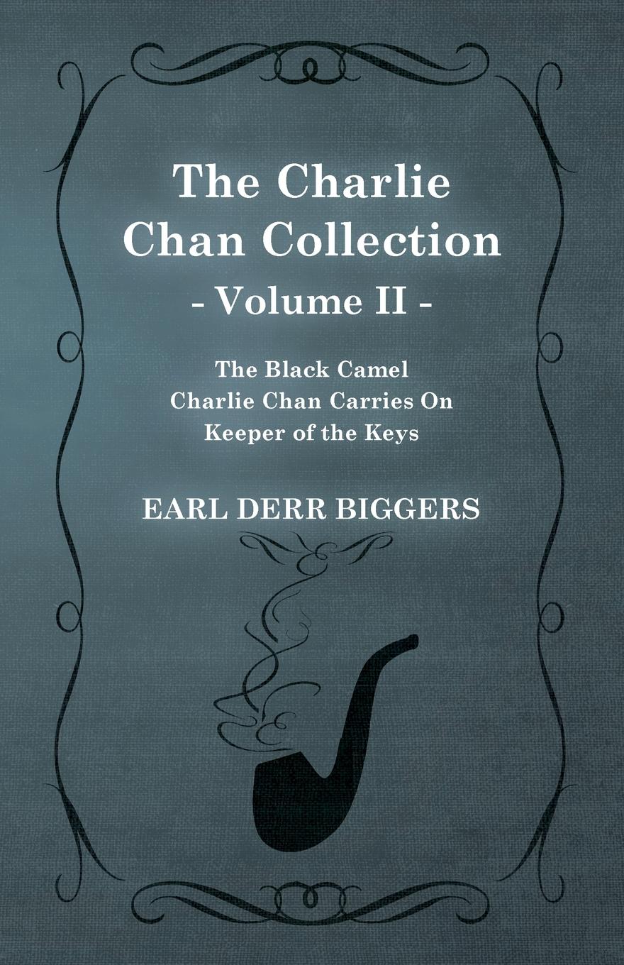 Vorderes Coverbild The Charlie Chan Collection - Volume II. (The Black Camel - Charlie Chan Carries On - Keeper of the Keys)