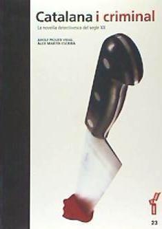 Vorderes Coverbild Catalana i criminal : la novel·la detectivesca del segle XX