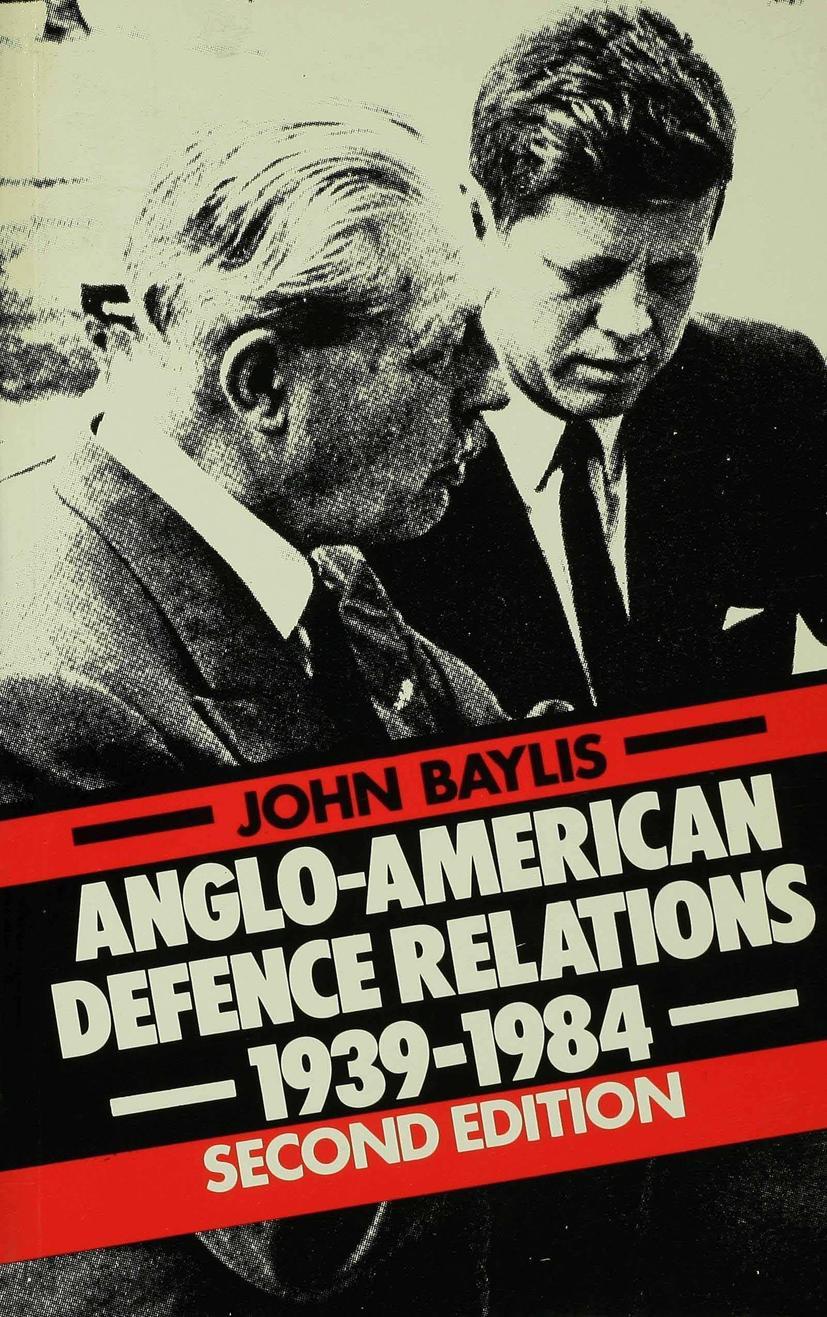 Vorderes Coverbild Anglo-American Defence Relations, 1939-84