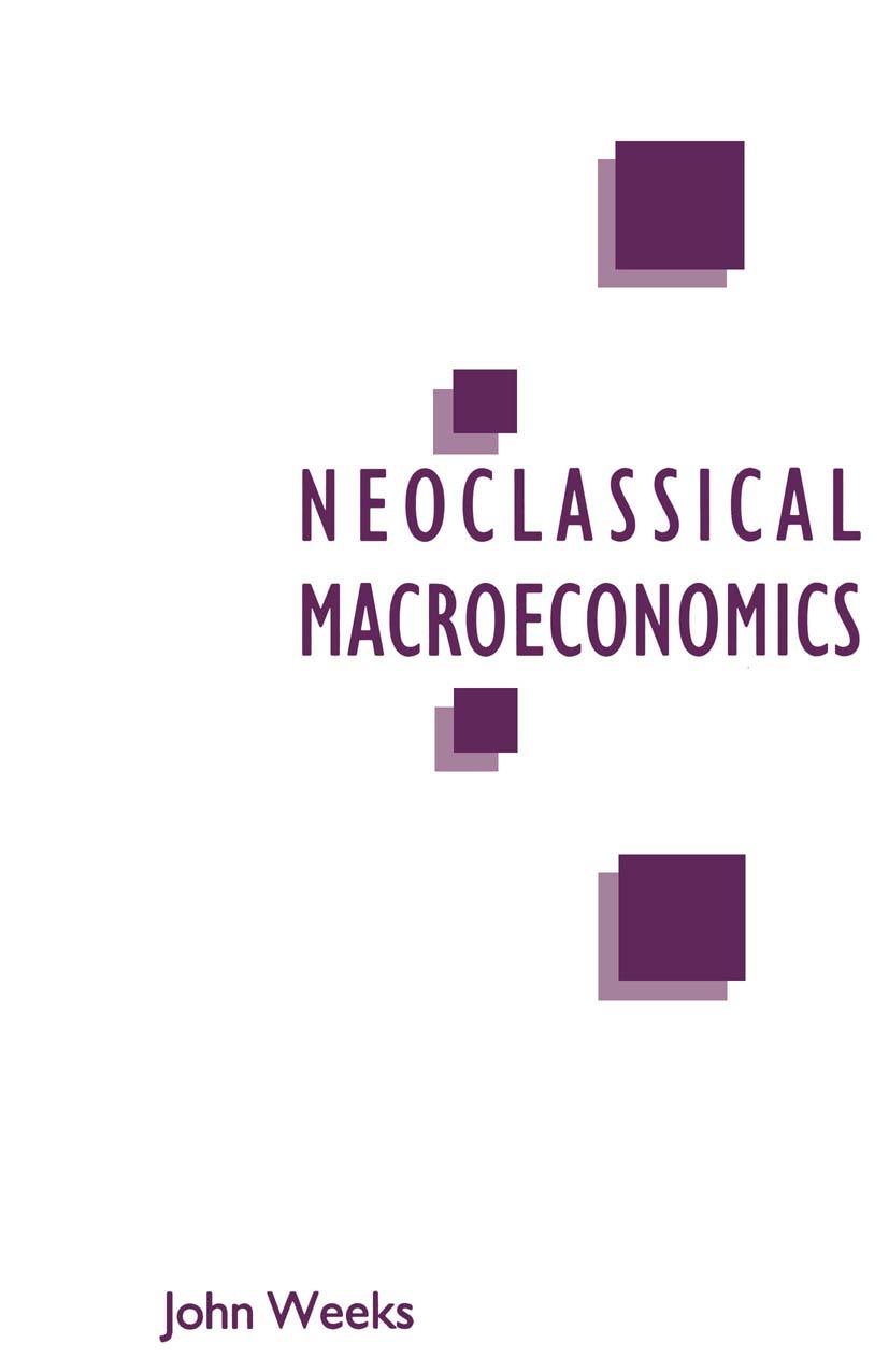 Vorderes Coverbild A Critique of Neoclassical Macroeconomics