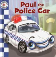 Vorderes Coverbild Emergency Vehicles - Paul the Police Car