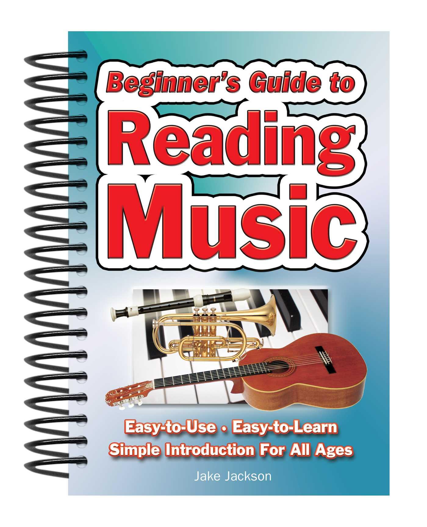 Vorderes Coverbild Beginner's Guide to Reading Music: Easy to Use, Easy to Learn; A Simple Introduction for All Ages