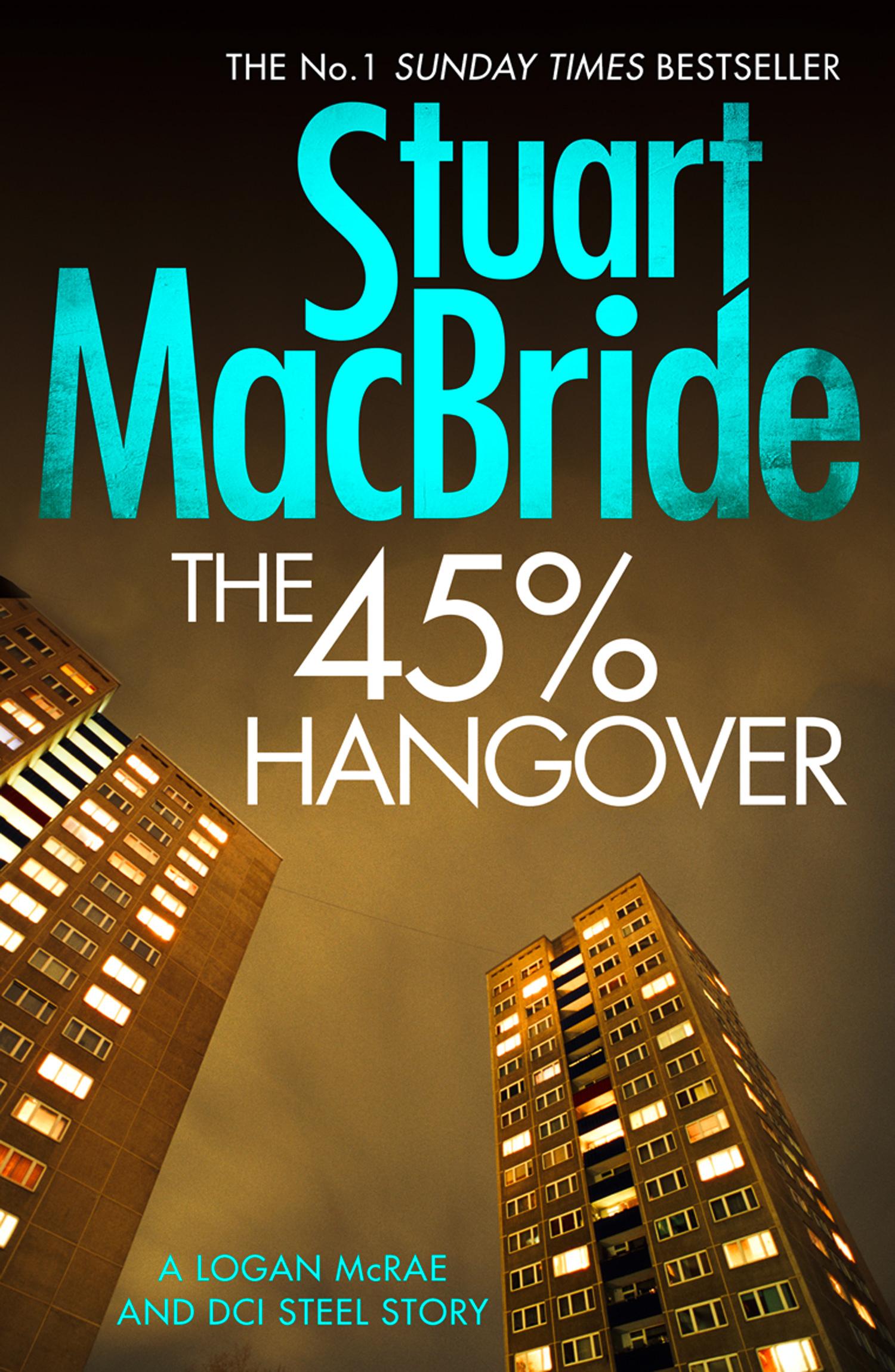 Vorderes Coverbild The 45% Hangover [A Logan and Steel novella]