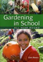 Vorderes Coverbild Gardening in School All Year Round