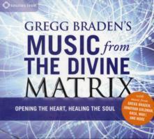 Vorderes Coverbild Gregg Braden's Music from the Divine Matrix